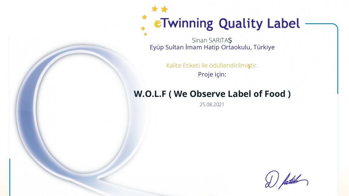 eTwinning  W.O.L.F. Projemize Kalite Etiketi 